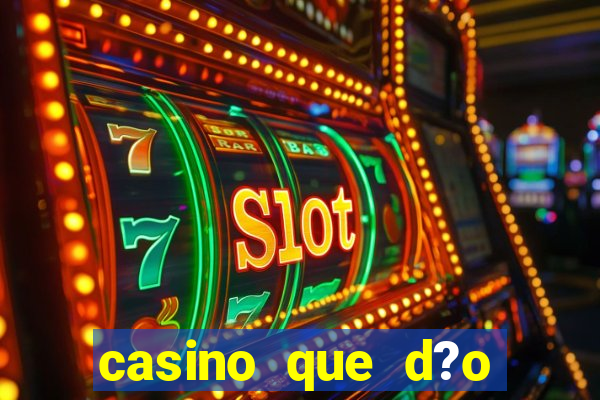 casino que d?o b?nus no cadastro