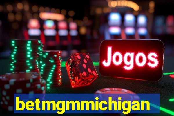 betmgmmichigan