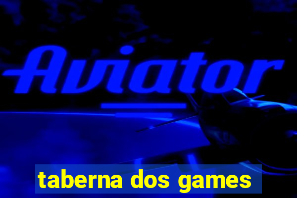 taberna dos games