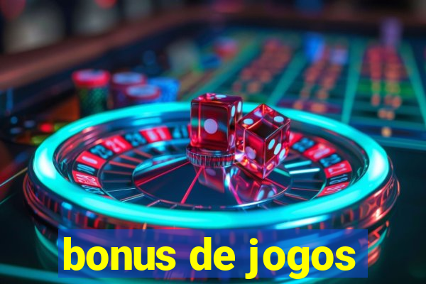 bonus de jogos