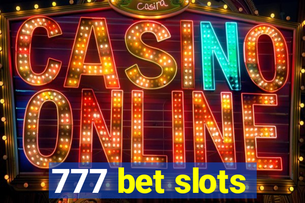 777 bet slots