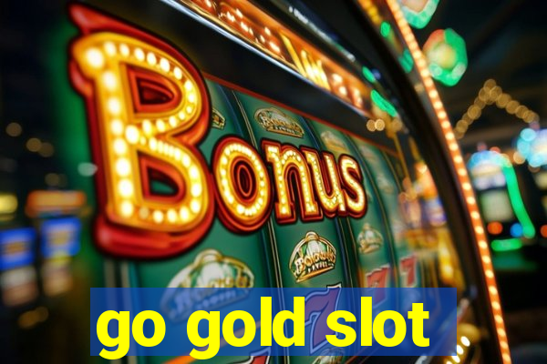 go gold slot