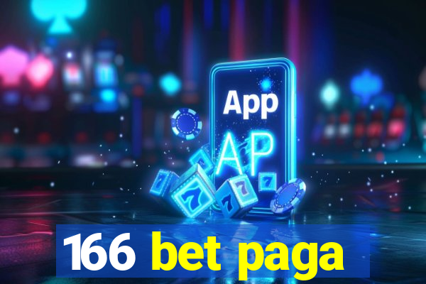 166 bet paga