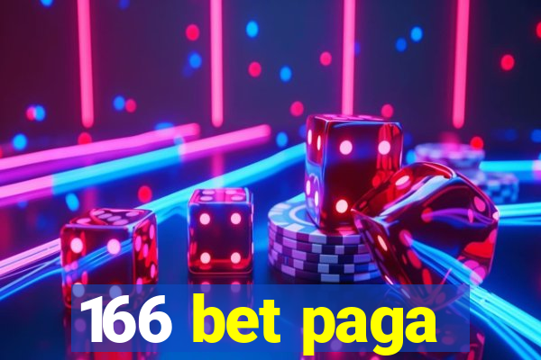 166 bet paga