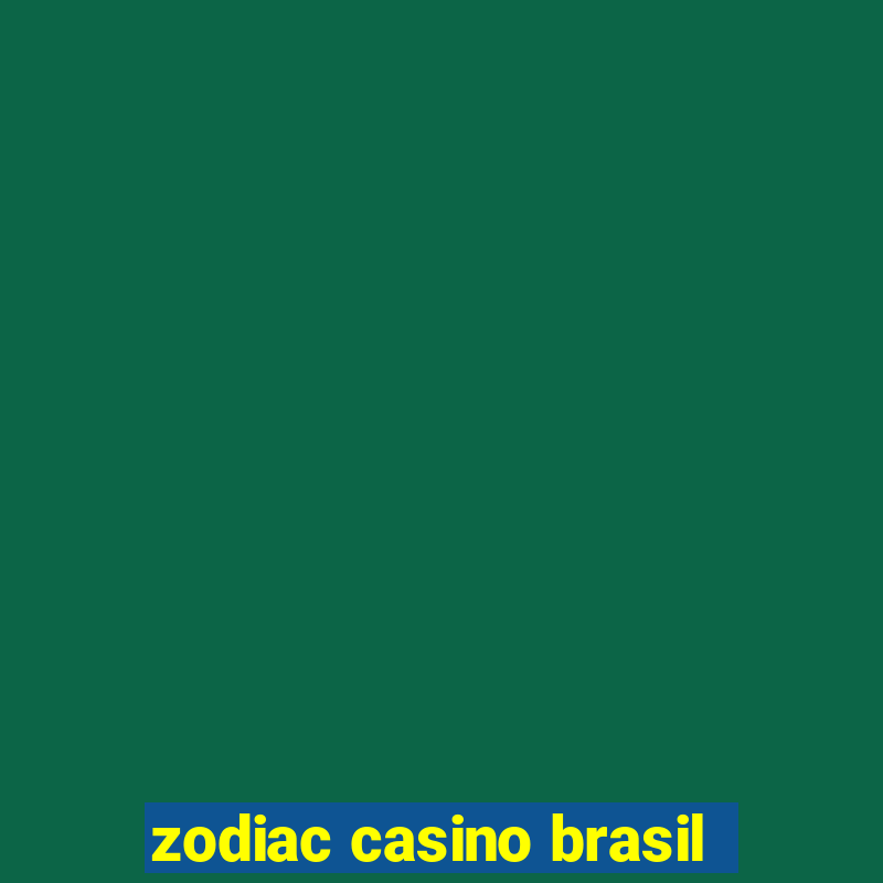 zodiac casino brasil