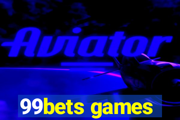 99bets games