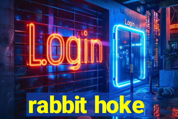 rabbit hoke