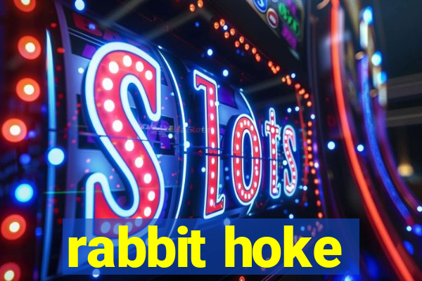 rabbit hoke