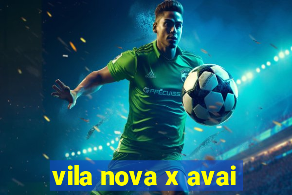 vila nova x avai