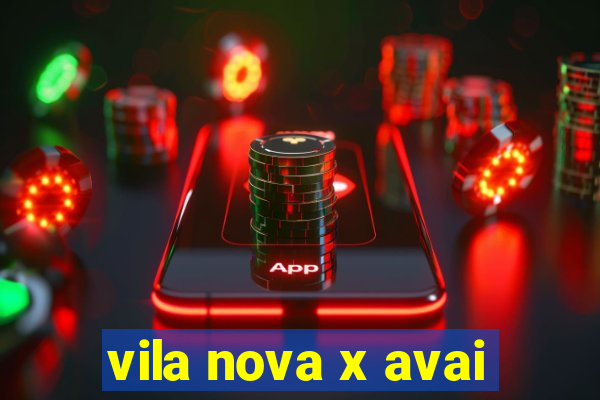 vila nova x avai