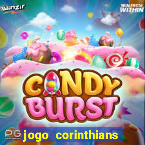 jogo corinthians hoje futemax