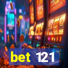 bet 121