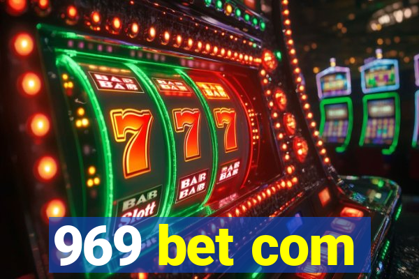 969 bet com