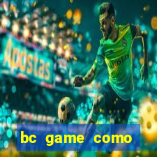 bc game como ganhar dinheiro