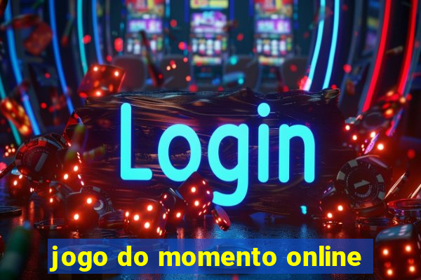 jogo do momento online