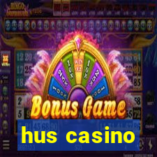 hus casino