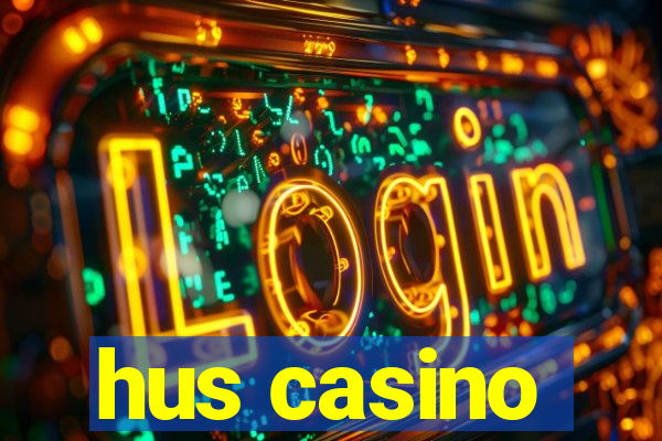 hus casino