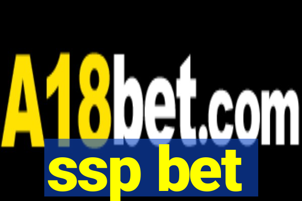 ssp bet