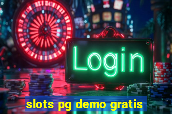 slots pg demo gratis