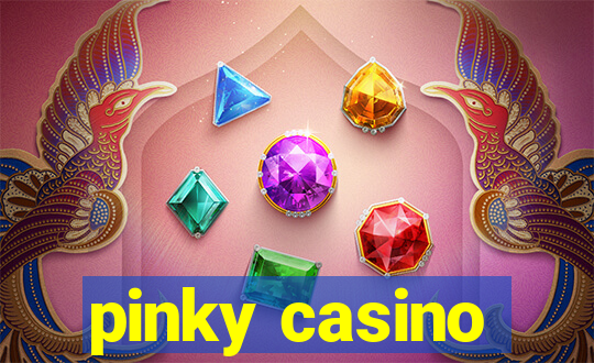 pinky casino