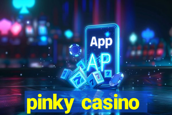 pinky casino