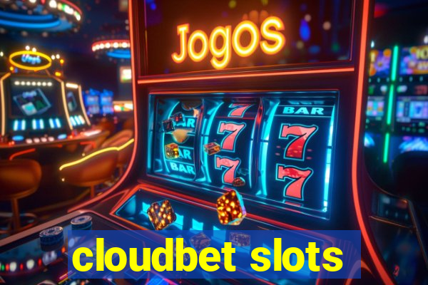 cloudbet slots