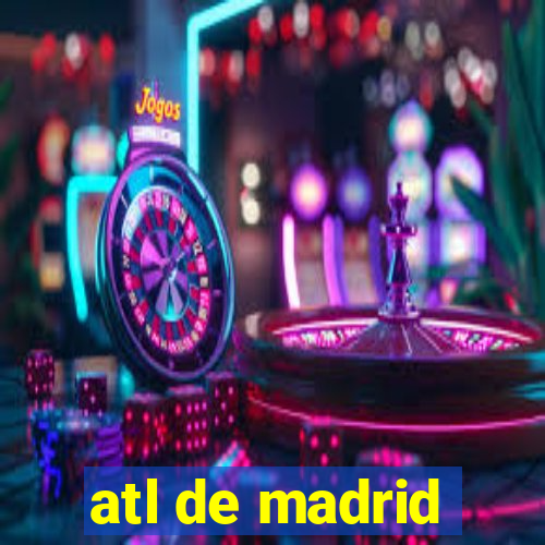 atl de madrid