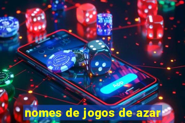 nomes de jogos de azar