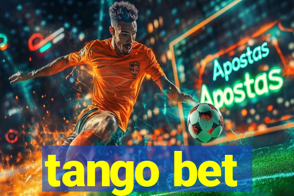 tango bet