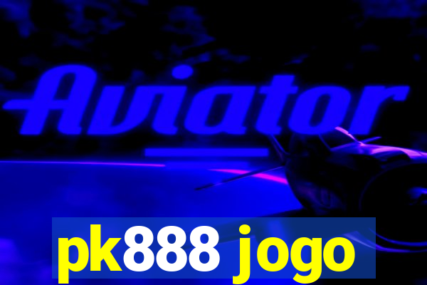 pk888 jogo