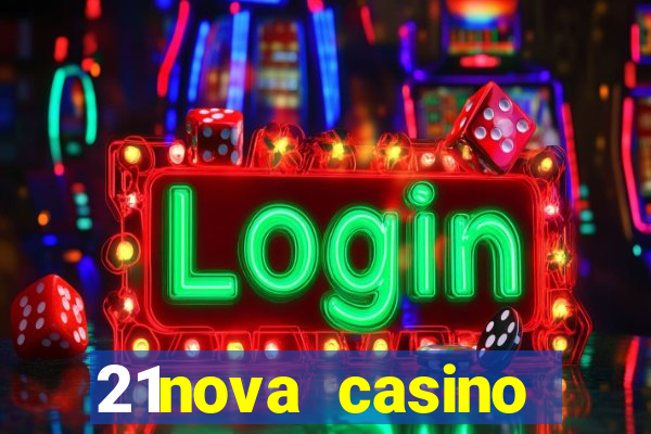 21nova casino sister sites