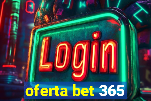 oferta bet 365