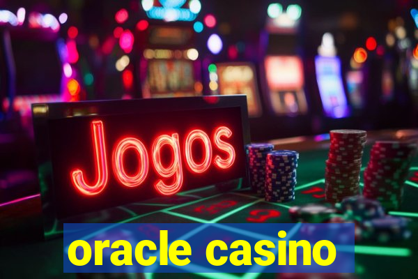 oracle casino