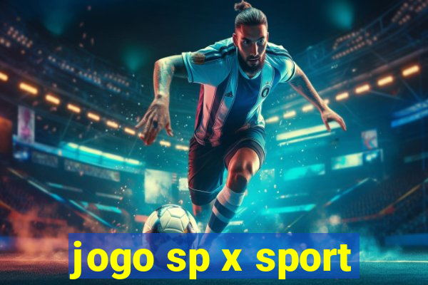 jogo sp x sport