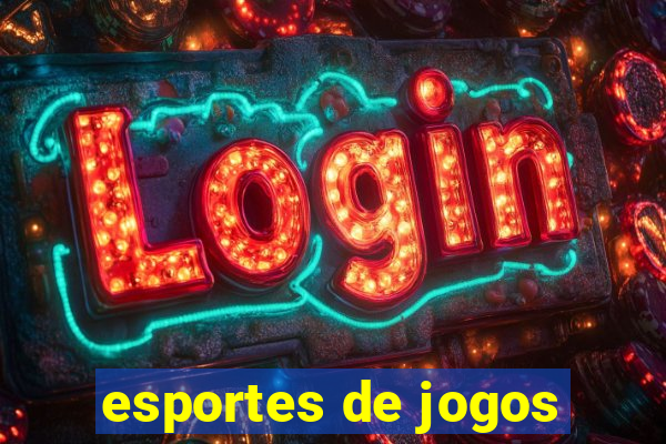 esportes de jogos