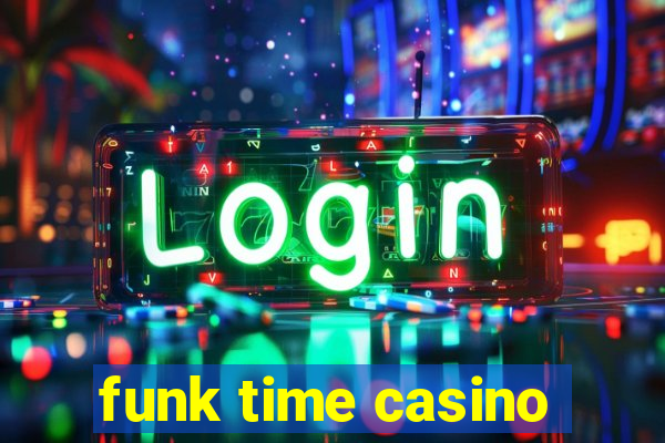 funk time casino