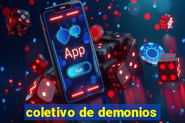 coletivo de demonios