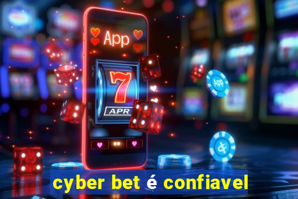 cyber bet é confiavel