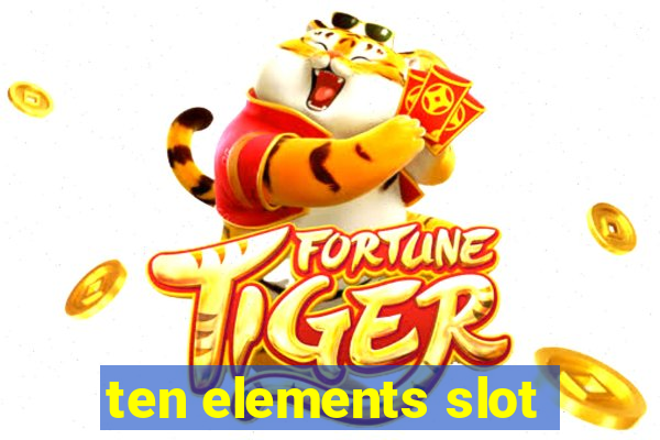 ten elements slot