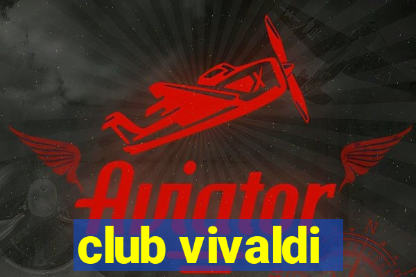 club vivaldi