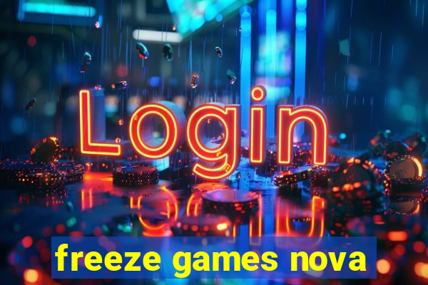 freeze games nova