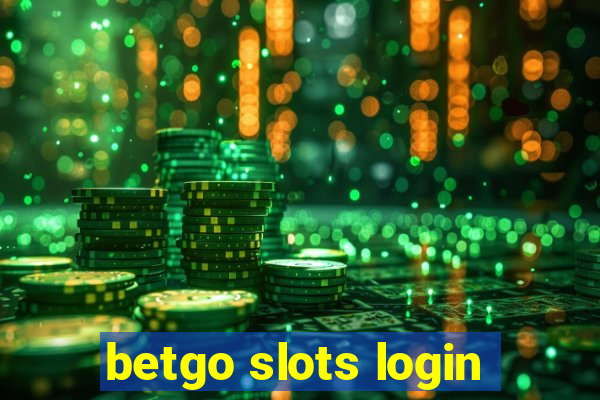 betgo slots login