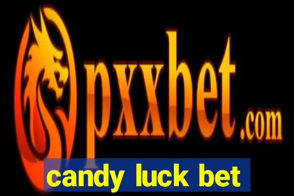 candy luck bet