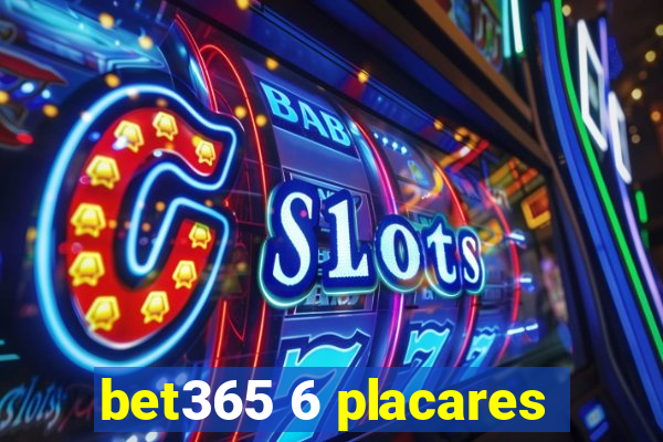 bet365 6 placares