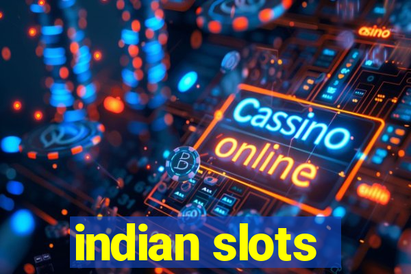 indian slots