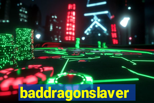 baddragonslaver