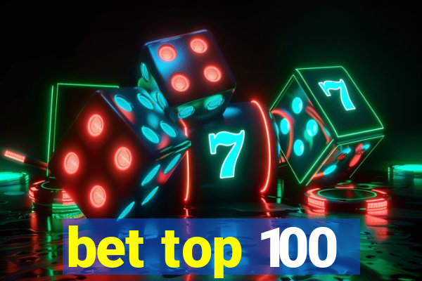 bet top 100