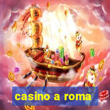 casino a roma