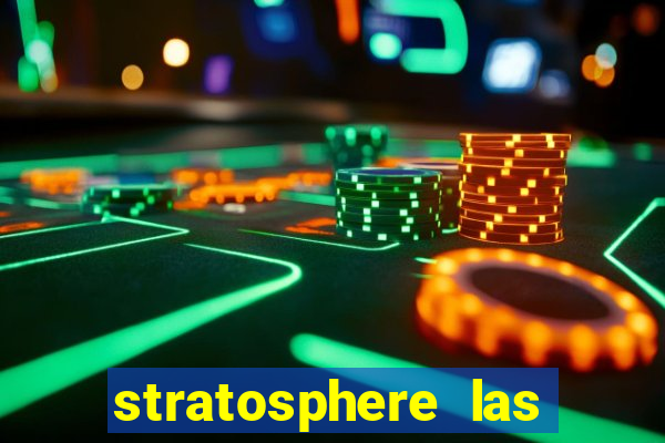 stratosphere las vegas hotel & casino