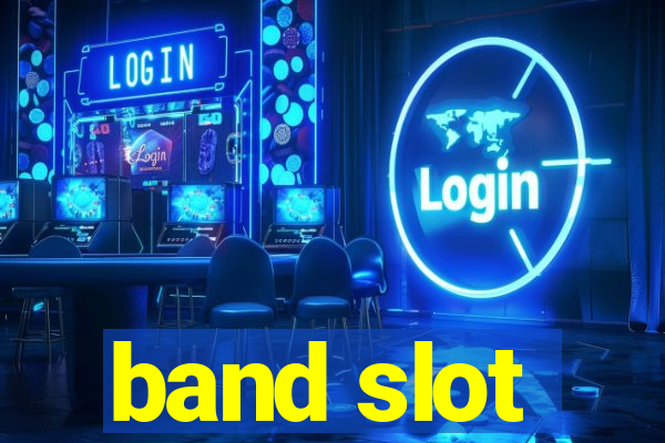 band slot